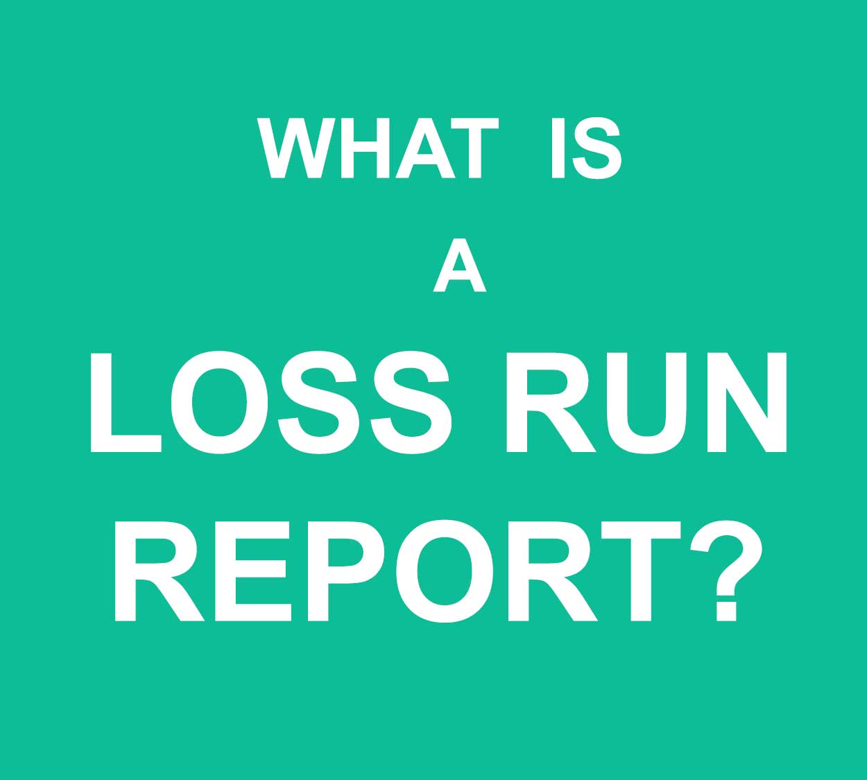 What is A Medical Malpractice Insurance Loss Run Report