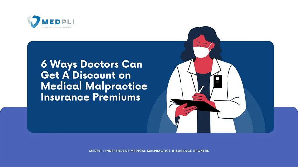 6-Ways-Doctors-Can-Get-A-Discount-on-Medical-Malpractice-Insurance-Premiums