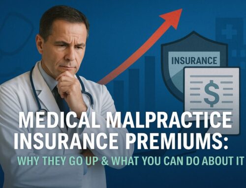Rising Medical Malpractice Premiums: What Doctors Need to Know for 2025